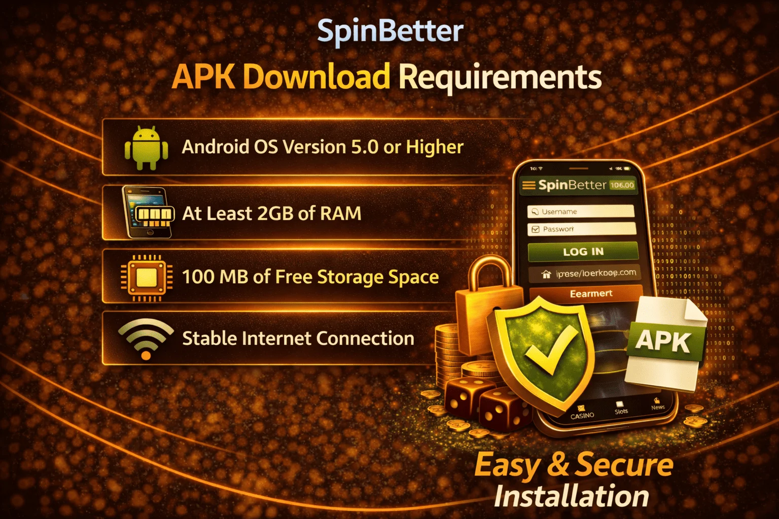 SpinBetter APK Download Requirements